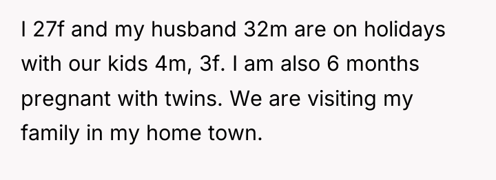 I 27f and my husband 32m are on holidays with...