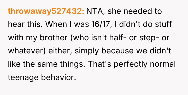 throwaway527432 NTA, she needed to hear this. When I was...