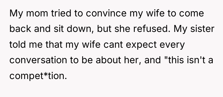 My mom tried to convince my wife to come back...
