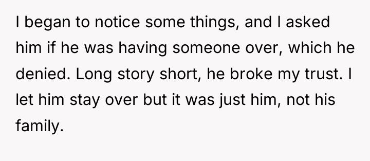 I began to notice some things, and I asked him...
