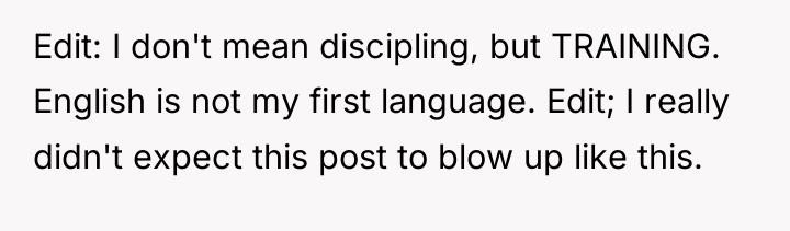 Edit: I don't mean discipling, but TRAINING. English is not...