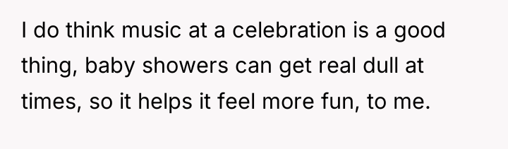 I do think music at a celebration is a good...
