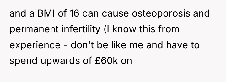 and a BMI of 16 can cause osteoporosis and permanent...