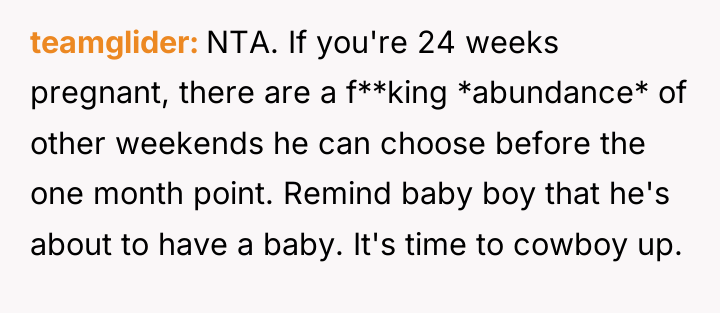teamglider NTA. If you're 24 weeks pregnant, there are a...