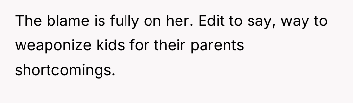 The blame is fully on her. Edit to say, way...