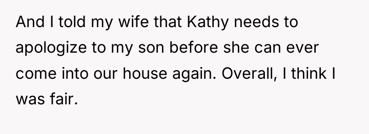 And I told my wife that Kathy needs to apologize...