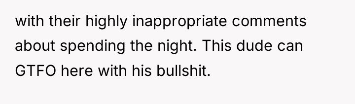 with their highly inappropriate comments about spending the night. This...