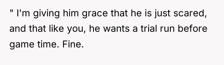 " I'm giving him grace that he is just scared,...