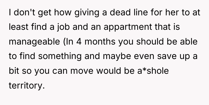 I don't get how giving a dead line for her...