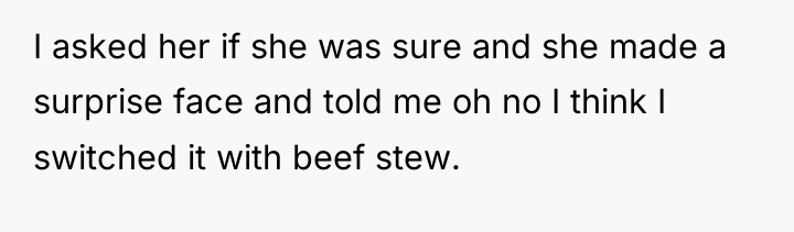 I asked her if she was sure and she made...
