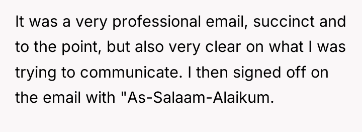 It was a very professional email, succinct and to the...