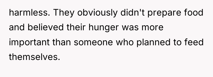 harmless. They obviously didn't prepare food and believed their hunger...