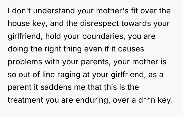 I don't understand your mother's fit over the house key,...