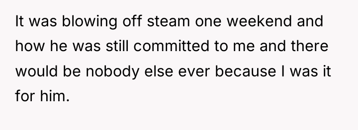 It was blowing off steam one weekend and how he...