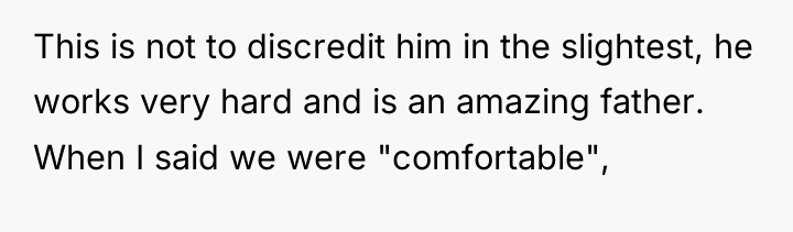This is not to discredit him in the slightest, he...