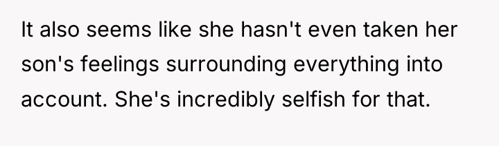 It also seems like she hasn't even taken her son's...