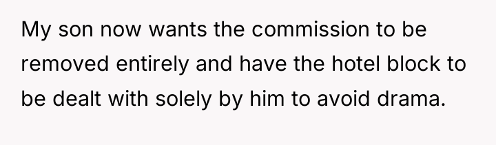 My son now wants the commission to be removed entirely...