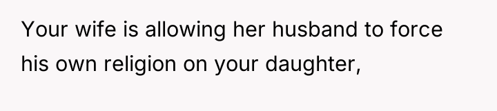 Your wife is allowing her husband to force his own...