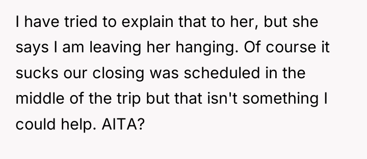 I have tried to explain that to her, but she...