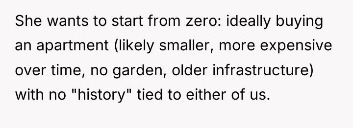She wants to start from zero: ideally buying an apartment...
