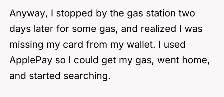 Anyway, I stopped by the gas station two days later...