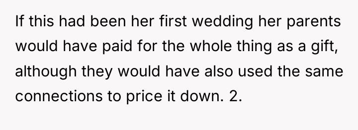 If this had been her first wedding her parents would...