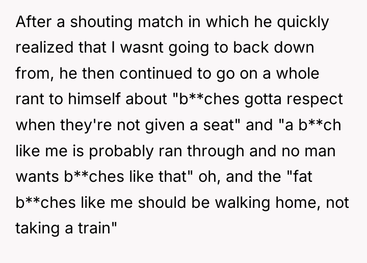 After a shouting match in which he quickly realized that...