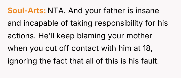 Soul-Arts NTA. And your father is insane and incapable of...