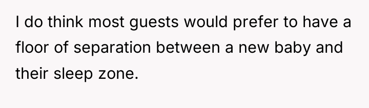 I do think most guests would prefer to have a...