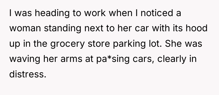 I was heading to work when I noticed a woman...