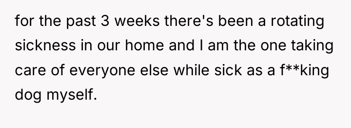 for the past 3 weeks there's been a rotating sickness...