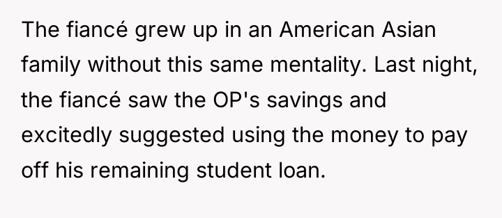 The fiancé grew up in an American Asian family without...