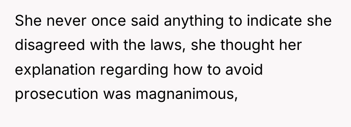 She never once said anything to indicate she disagreed with...