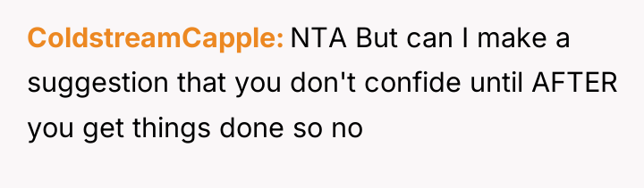 ColdstreamCapple NTA But can I make a suggestion that you...