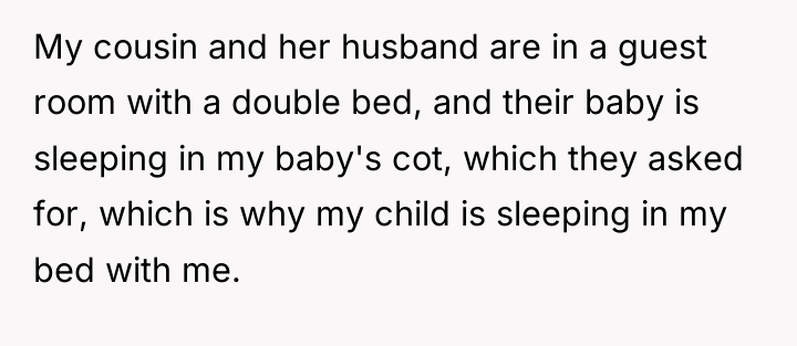 My cousin and her husband are in a guest room...