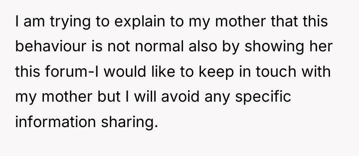 I am trying to explain to my mother that this...