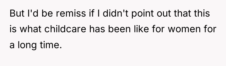 But I'd be remiss if I didn't point out that...