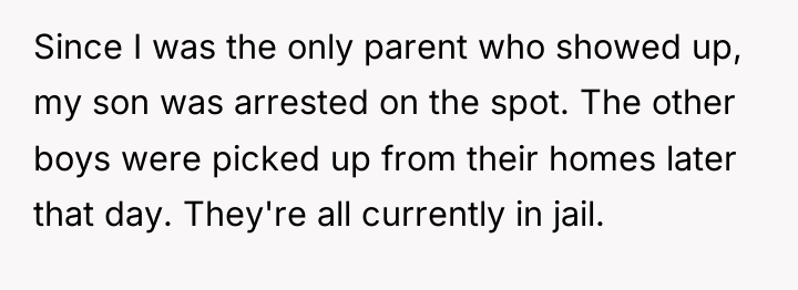 Since I was the only parent who showed up, my...
