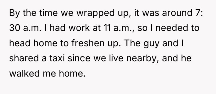 By the time we wrapped up, it was around 7:...
