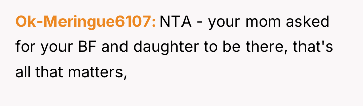 Ok-Meringue6107 NTA - your mom asked for your BF and...