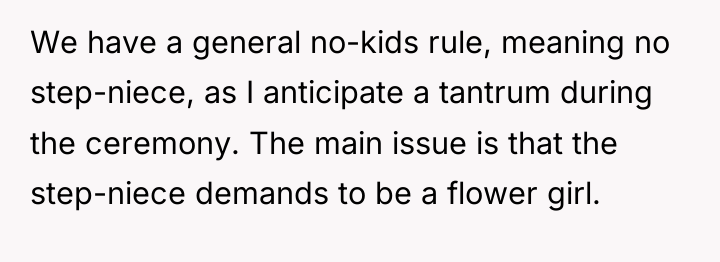 We have a general no-kids rule, meaning no step-niece, as...