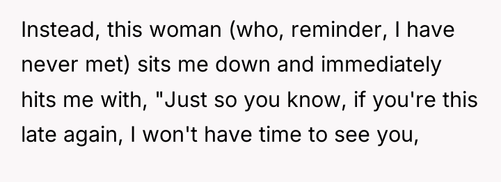 Instead, this woman (who, reminder, I have never met) sits...