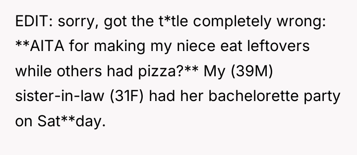 EDIT: sorry, got the t*tle completely wrong: **AITA for making...