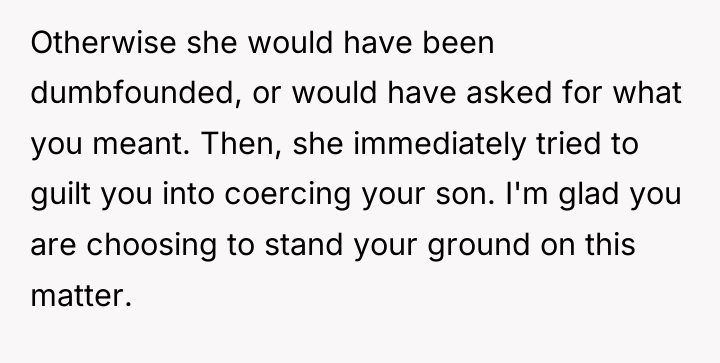 Otherwise she would have been dumbfounded, or would have asked...