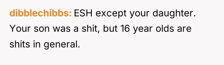 dibblechibbs ESH except your daughter. Your son was a shit,...