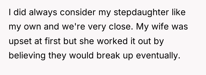 I did always consider my stepdaughter like my own and...