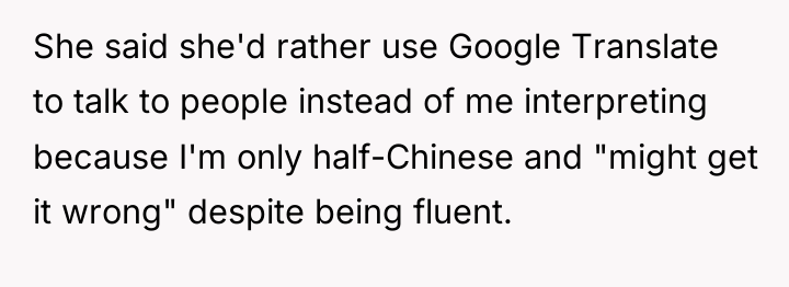 She said she'd rather use Google Translate to talk to...