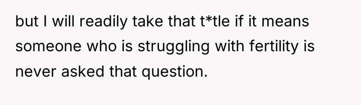 but I will readily take that t*tle if it means...