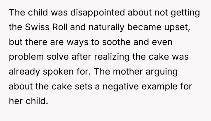 The child was disappointed about not getting the Swiss Roll...
