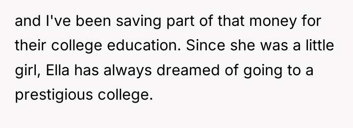 and I've been saving part of that money for their...